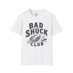 Bad Shuck Club T-Shirt