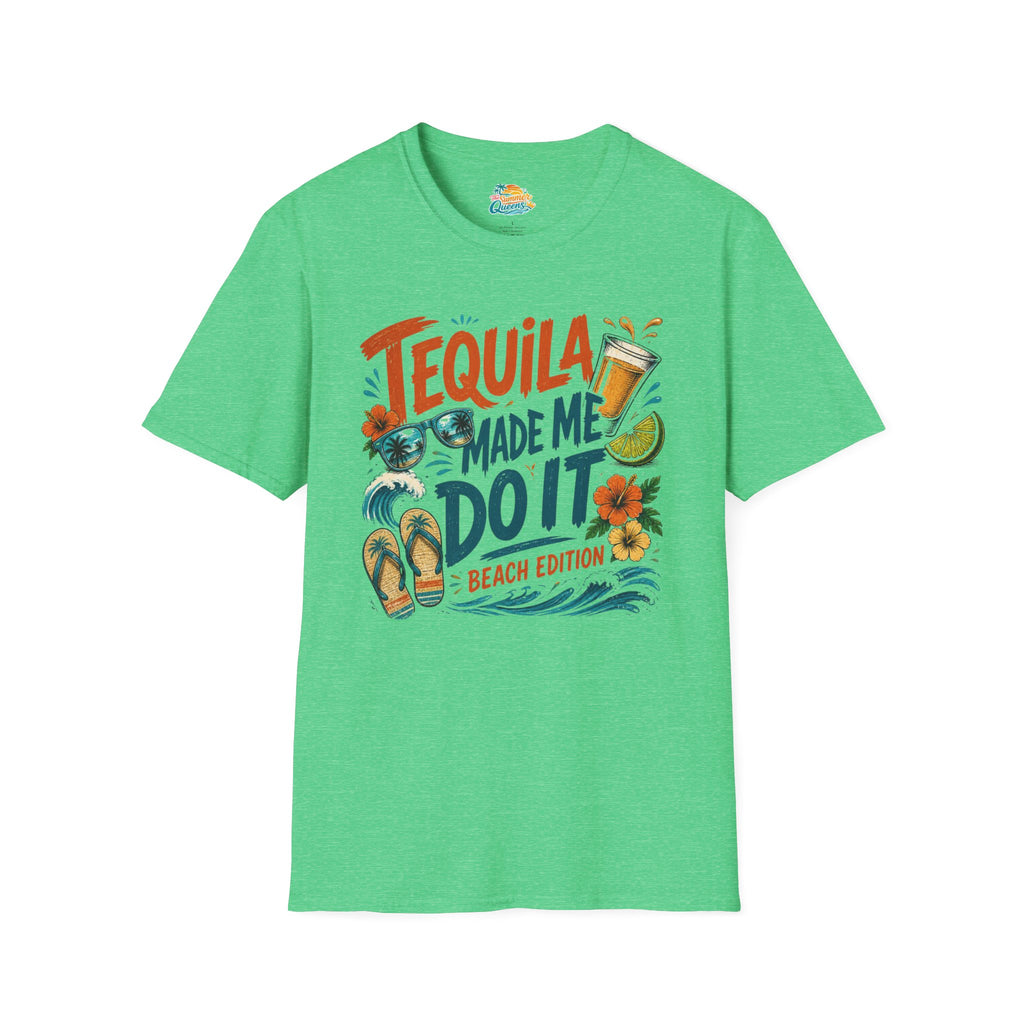 Tequila Made Me Do It T‑Shirt