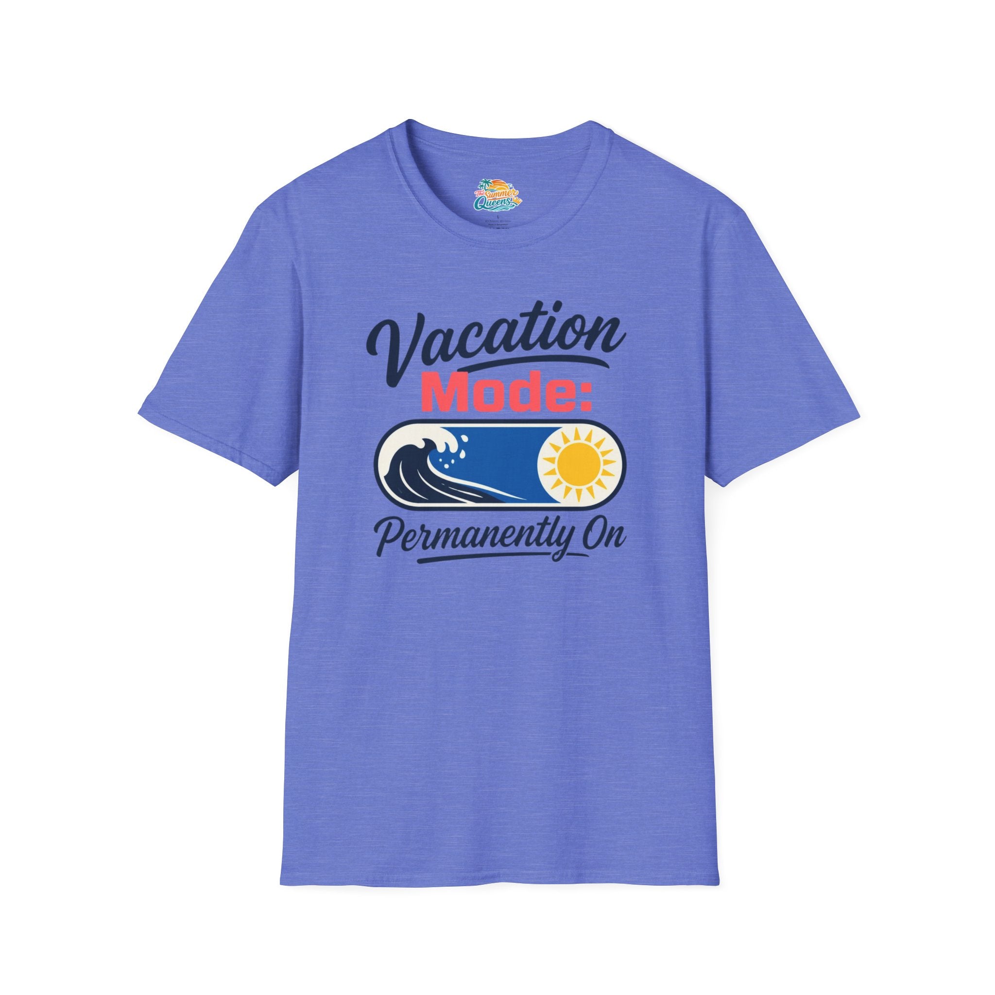 Vacation Mode: Permanently On T-Shirt