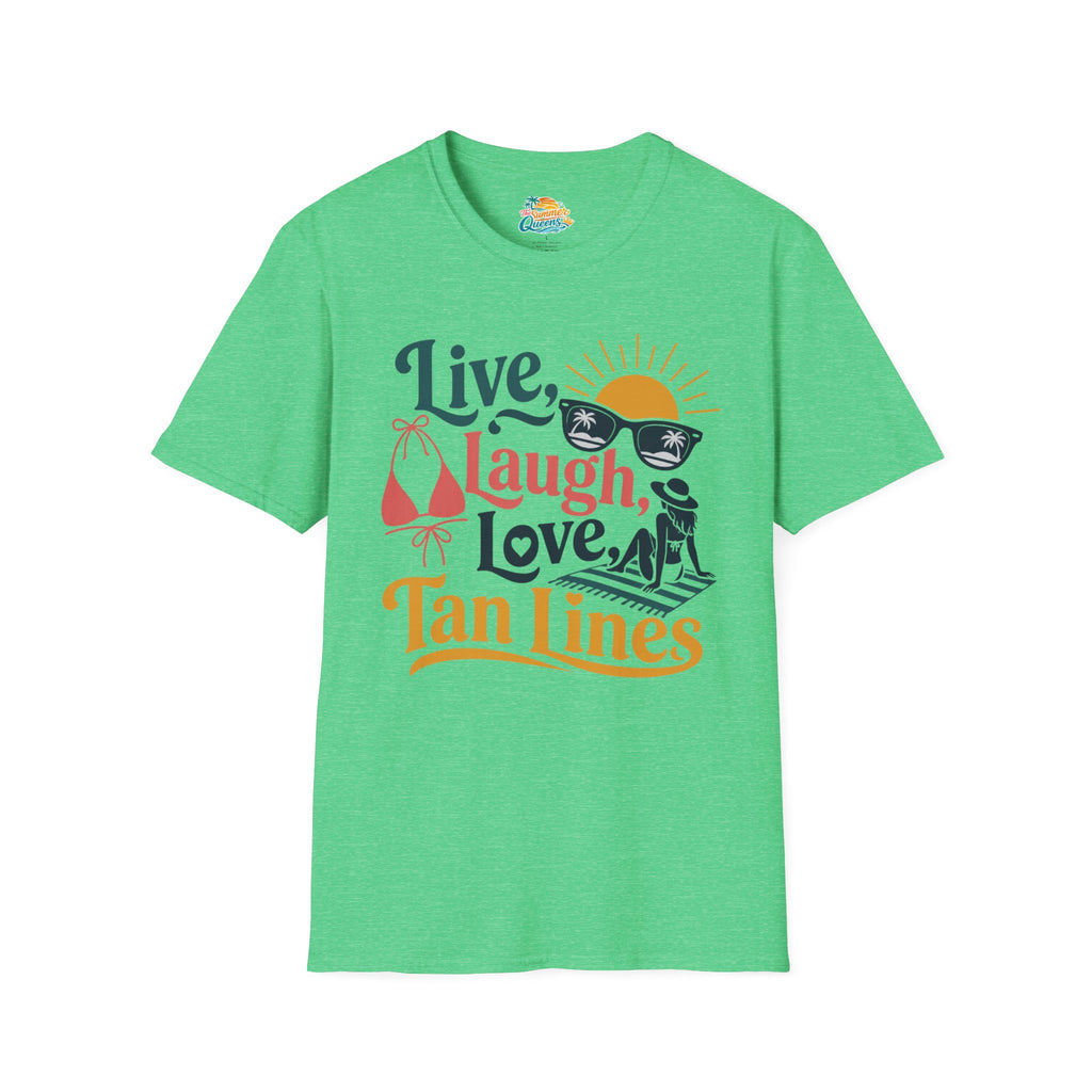 Live, Laugh, Love Tan Lines T-Shirt