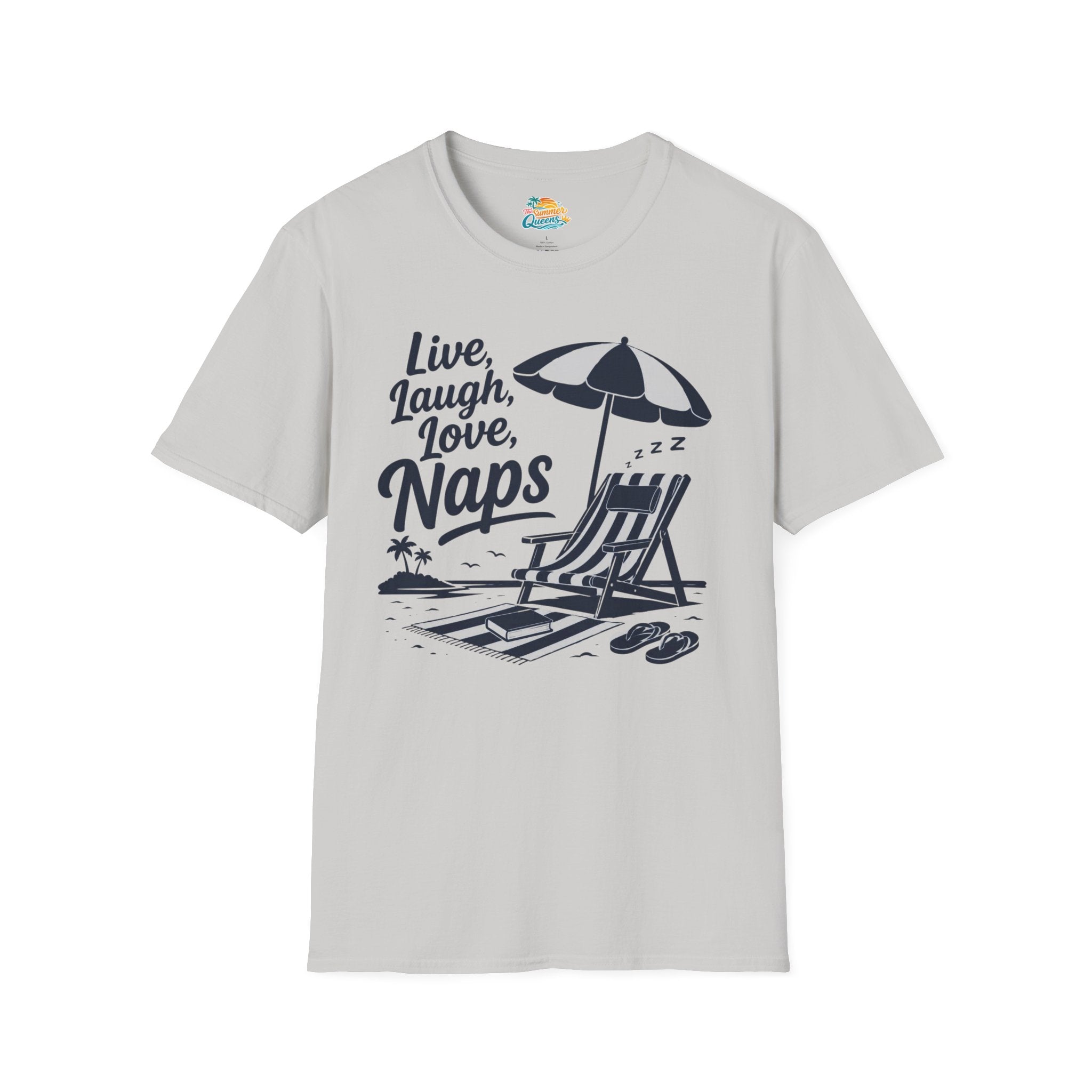 Live, Laugh, Love, Naps T-Shirt