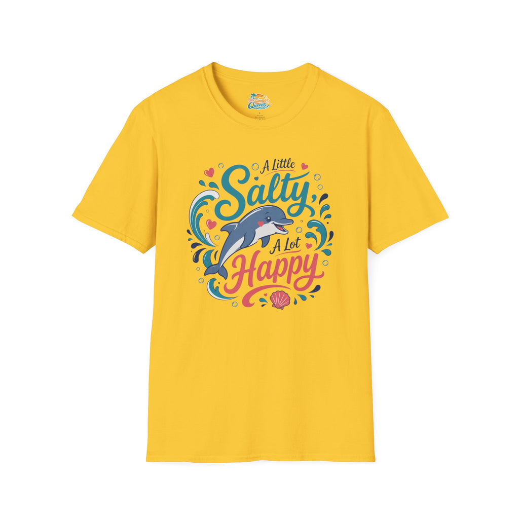 A Little Salty, A Lot Happy T-Shirt