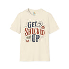 Get Shucked Up T-Shirt
