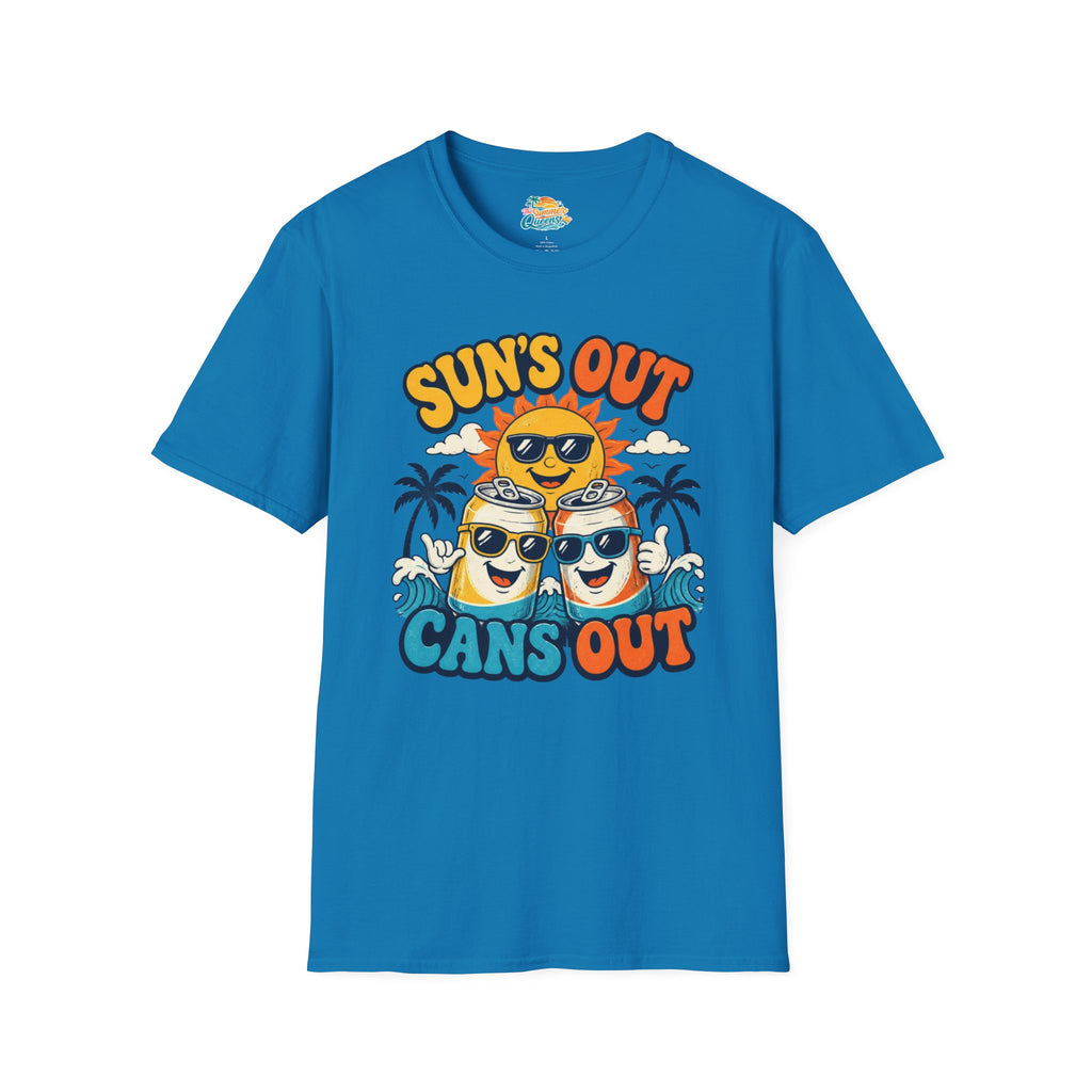 Sun's Out Cans Out T-Shirt
