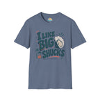 I Like Big Shucks T-Shirt