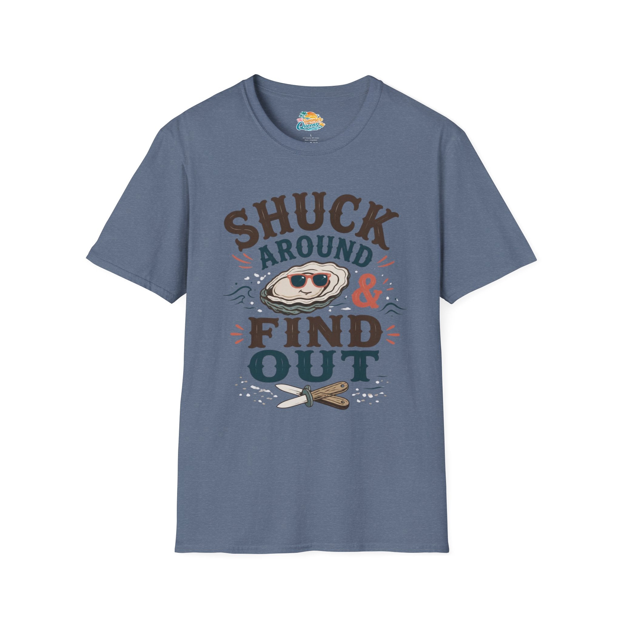 Shuck Around & Find Out T-Shirt