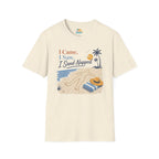 I Came, I Saw, I Sand-Napped T-Shirt