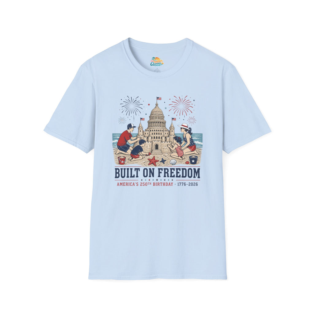 Built on Freedom Sandcastle T-Shirt