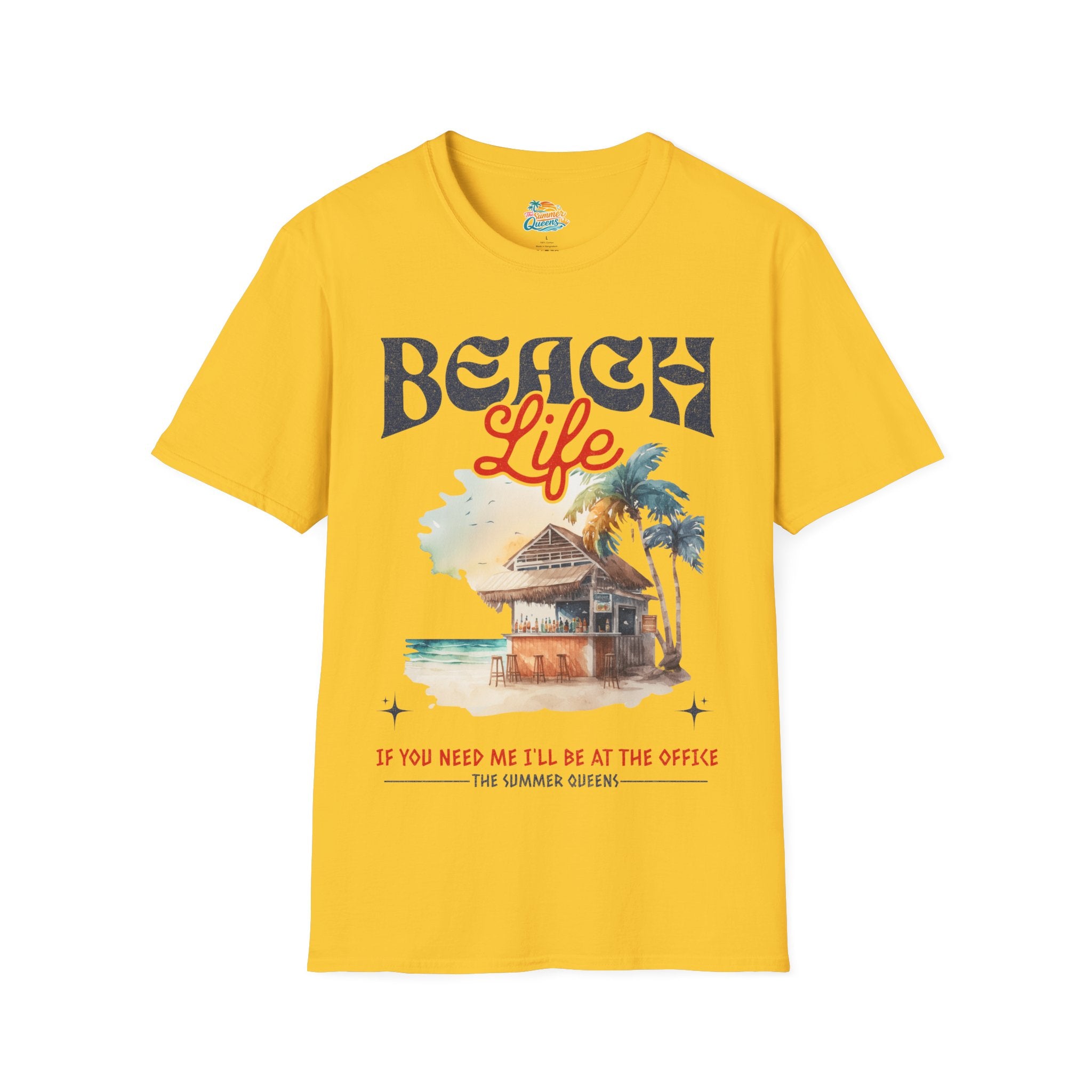 Beach Life - If You Need Me I'll Be At The Office T-Shirt — Tropical Hut Graphic Tee ("Beach Life")