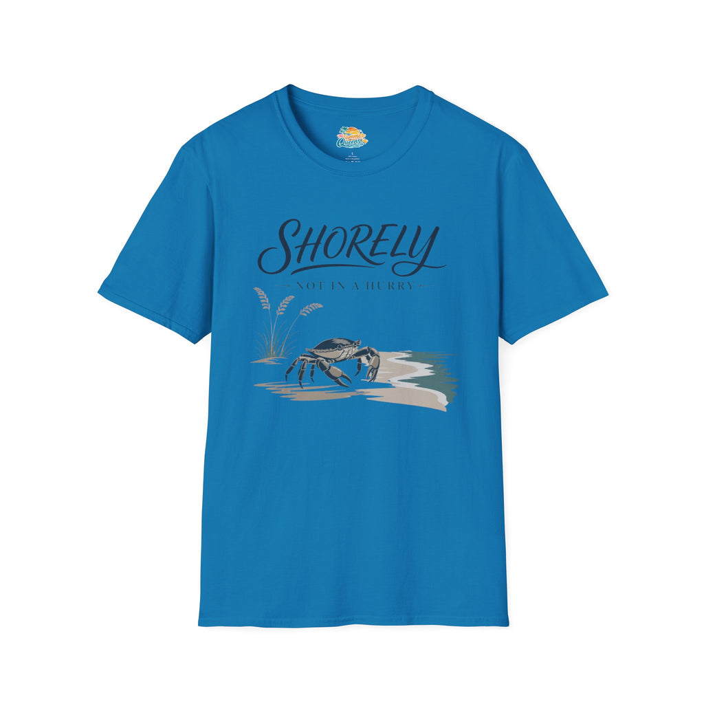 Shorely Not In A Hurry T-Shirt
