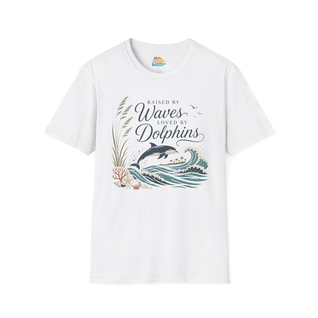 Raised by Waves, Loved by Dolphins T-Shirt