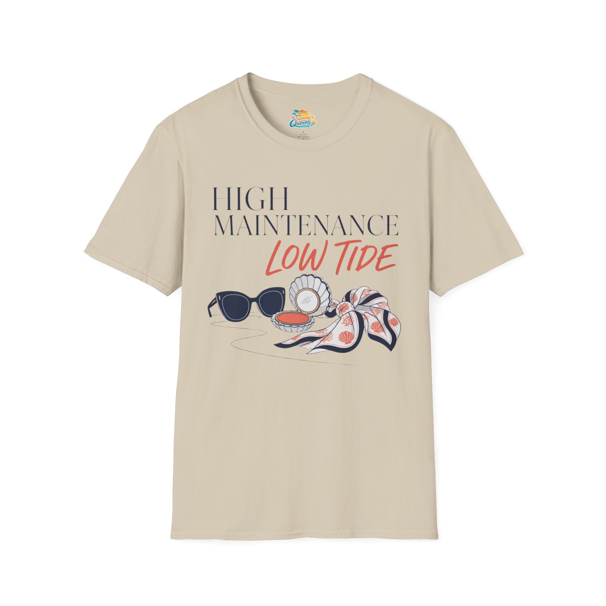 High Maintenance, Low Tide T-Shirt