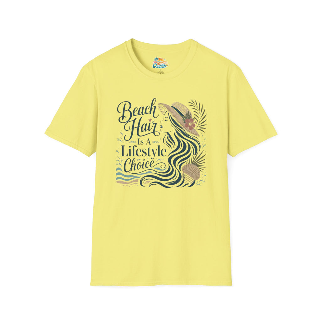 Beach Hair Is a Lifestyle Choice T-Shirt