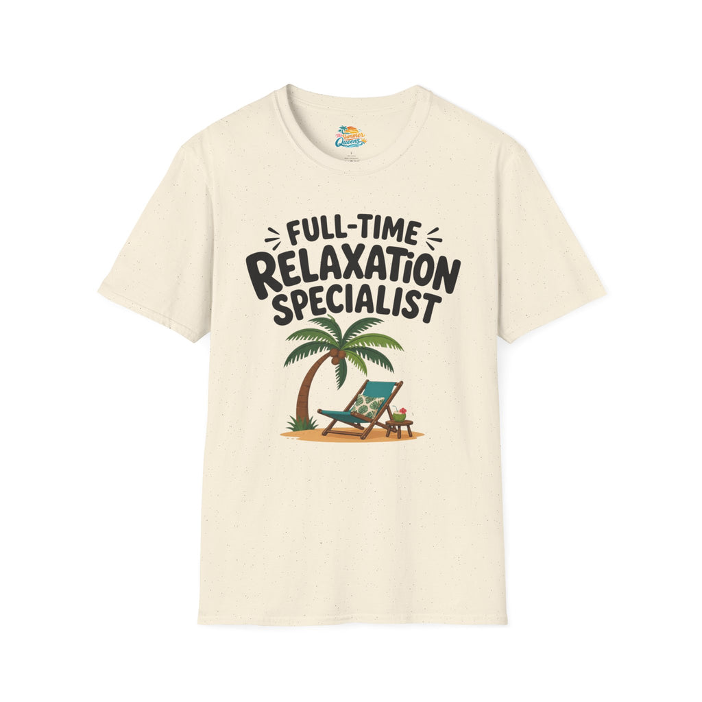 Full-Time Relaxation Specialist T-Shirt