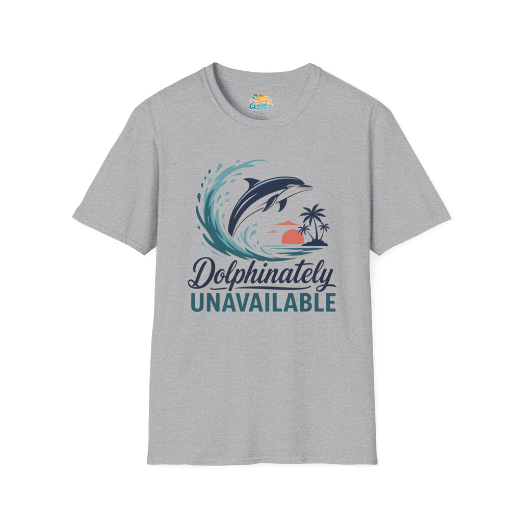 Dolphinately Unavailable T‑Shirt