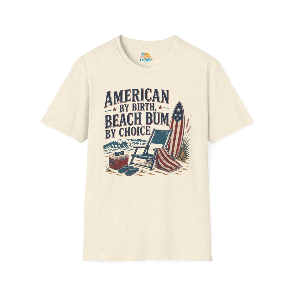 American by Birth, Beach Bum by Choice T-Shirt