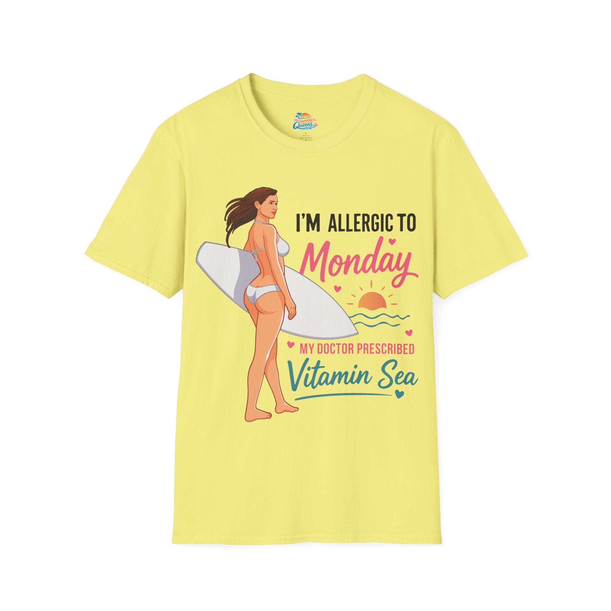 I'm Allergic to Monday My Doctor Prescribed Vitamin Sea Surf T-Shirt — Beach Tee