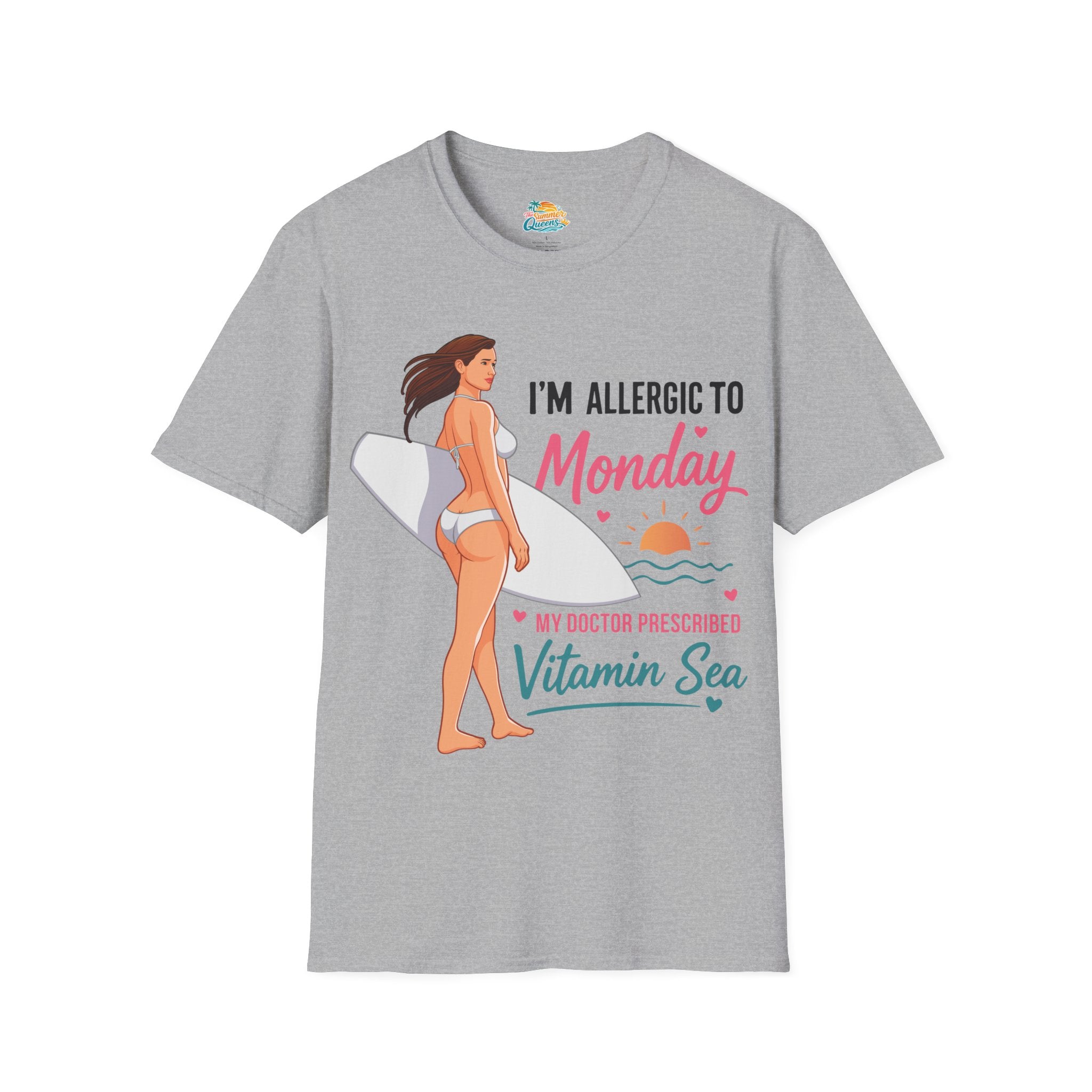 I'm Allergic to Monday My Doctor Prescribed Vitamin Sea Surf T-Shirt — Beach Tee