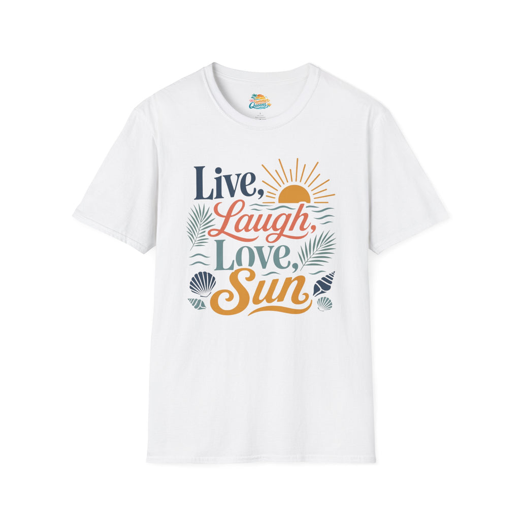 Live, Laugh, Love, Sun T-Shirt