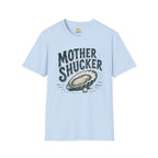 Mother Shucker T-Shirt