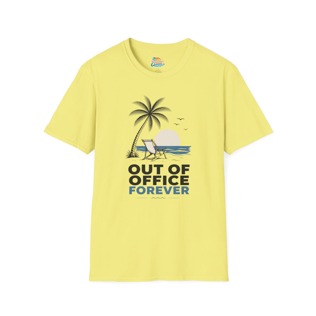 Out of Office Forever T-Shirt
