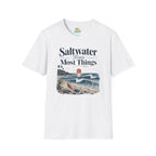 Saltwater Fixes Most Things T-Shirt
