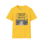 Forever Drawn to the Water T-Shirt