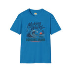 Making Waves, Dodging Drama T-Shirt