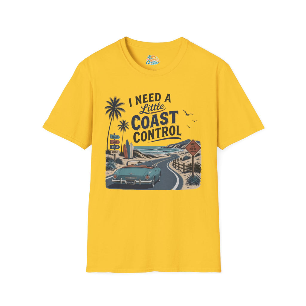 I Need a Little Coast Control T-Shirt