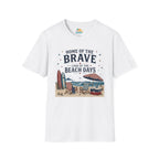 Home of the Brave, Land of the Beach Days T-Shirt