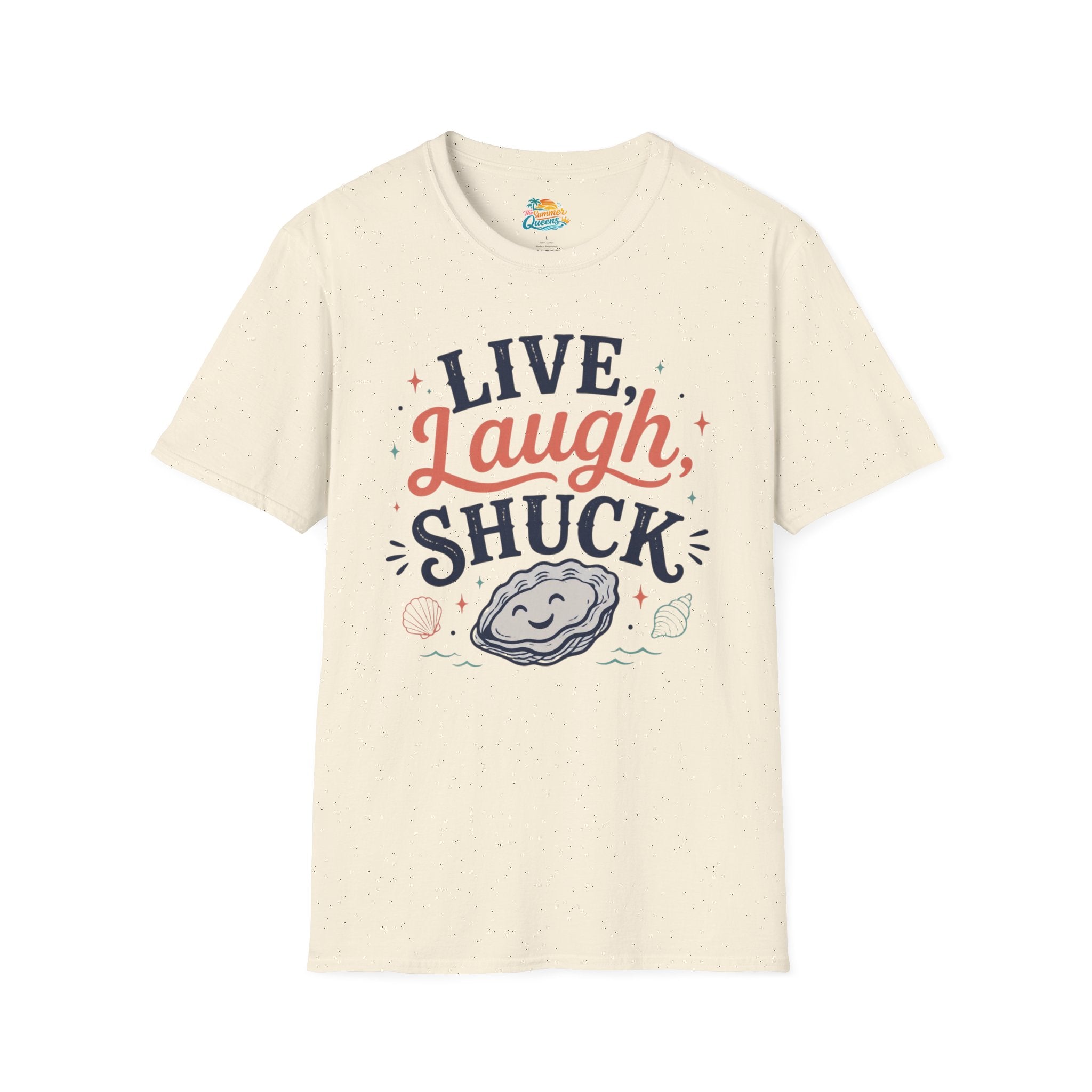 Live, Laugh, Shuck T-Shirt