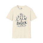 Keep Calm & Shuck On T-Shirt