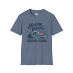 Making Waves, Dodging Drama T-Shirt