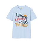 Live, Laugh, Love Tan Lines T-Shirt