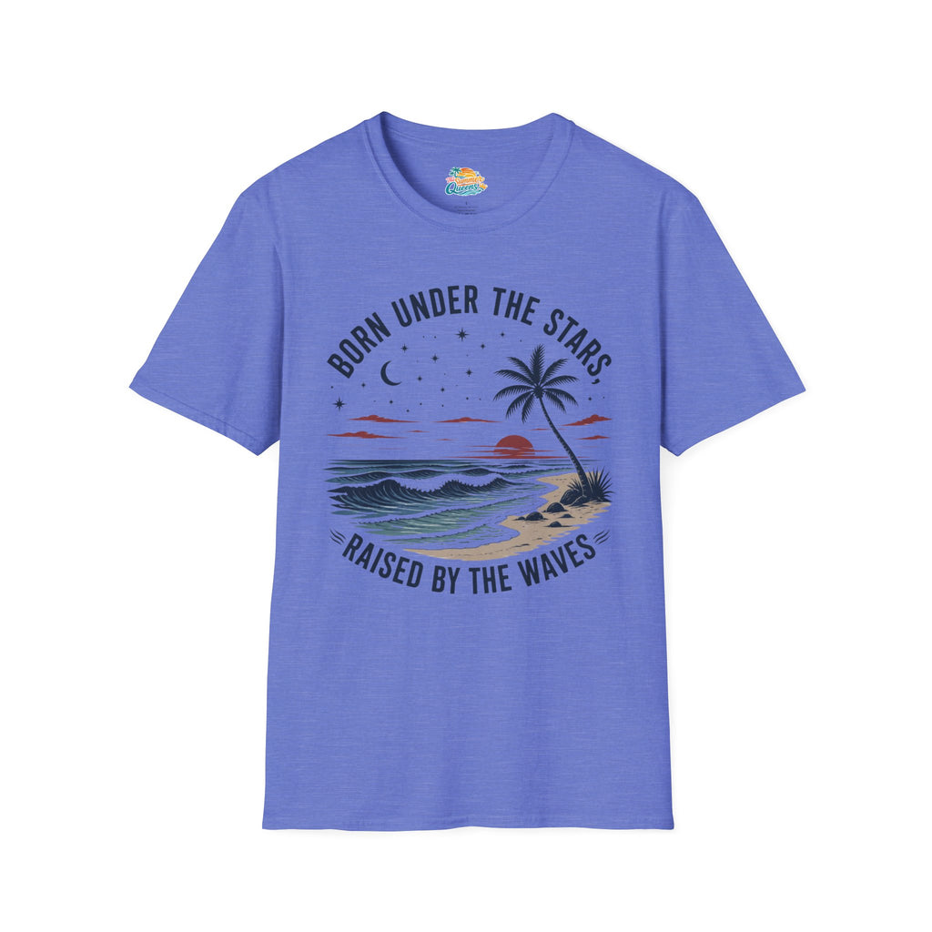 Born Under the Stars, Raised by the Waves T-Shirt