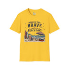 Home of the Brave, Land of the Beach Days T-Shirt