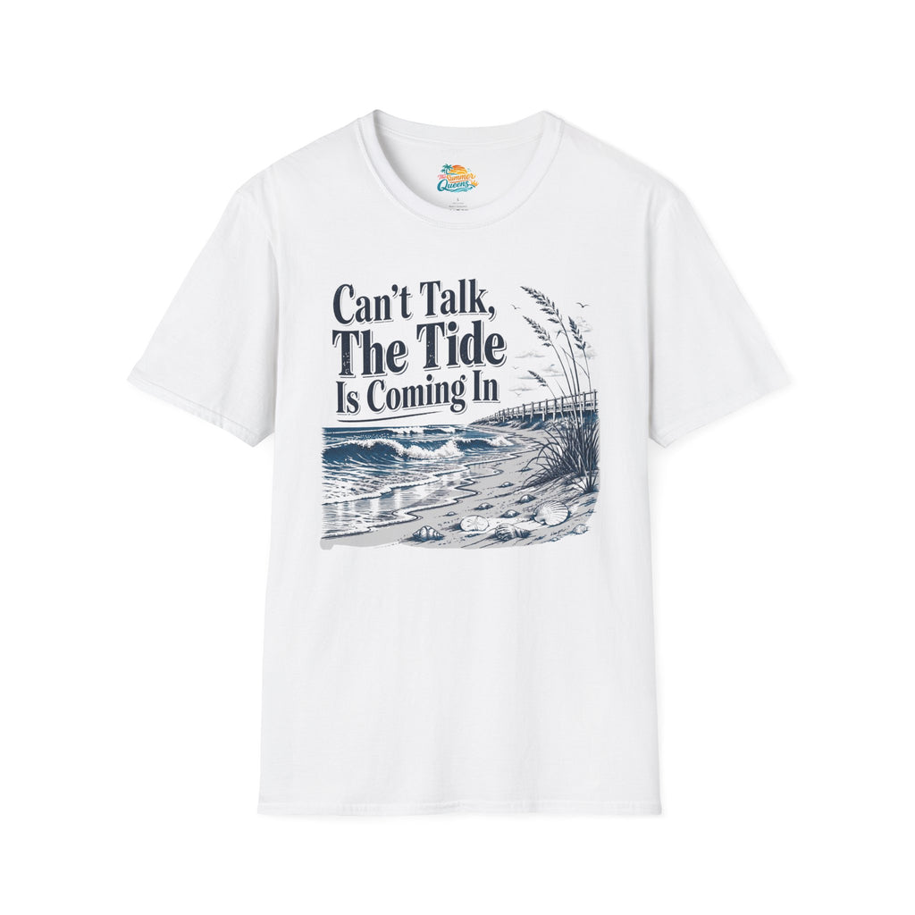 Can’t Talk, The Tide Is Coming In T-Shirt