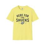 Here For The Shucks T-Shirt