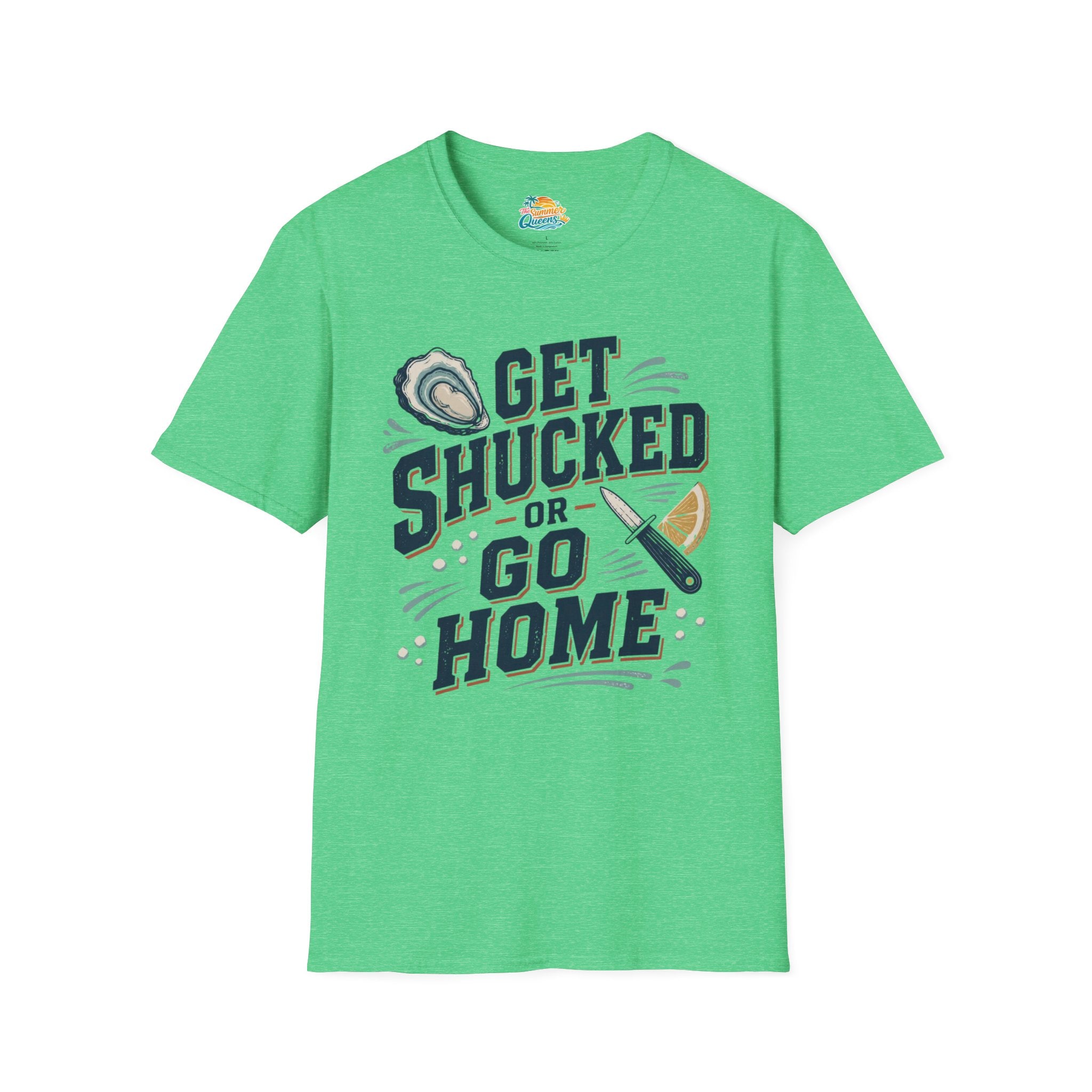 Get Shucked or Go Home T-Shirt