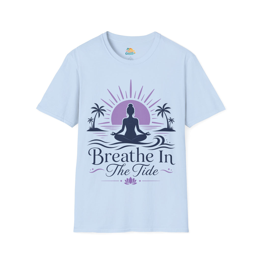 Breathe In The Tide Yoga T-Shirt — Meditative Beach Relaxation Tee