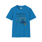 No Meetings, Just Mangroves T-Shirt