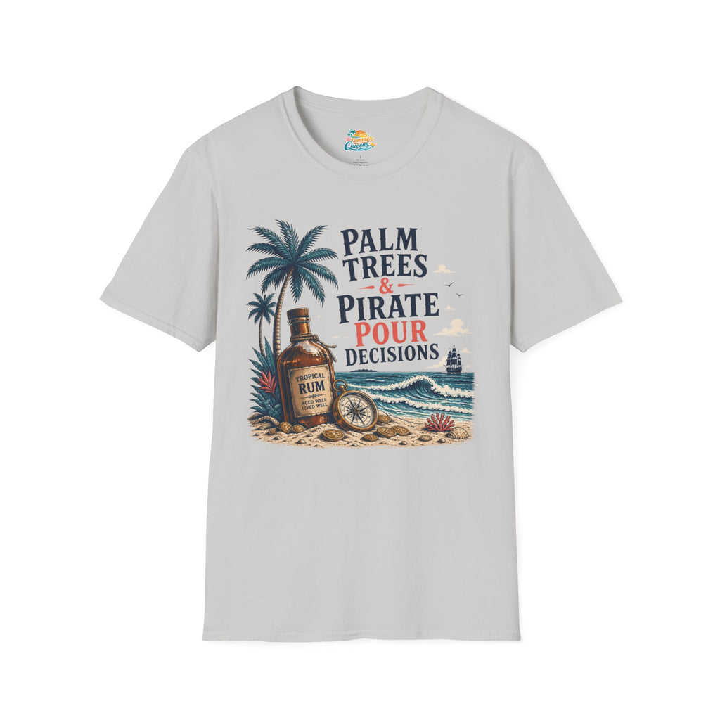 Palm Trees & Pirate Pour Decisions T-Shirt