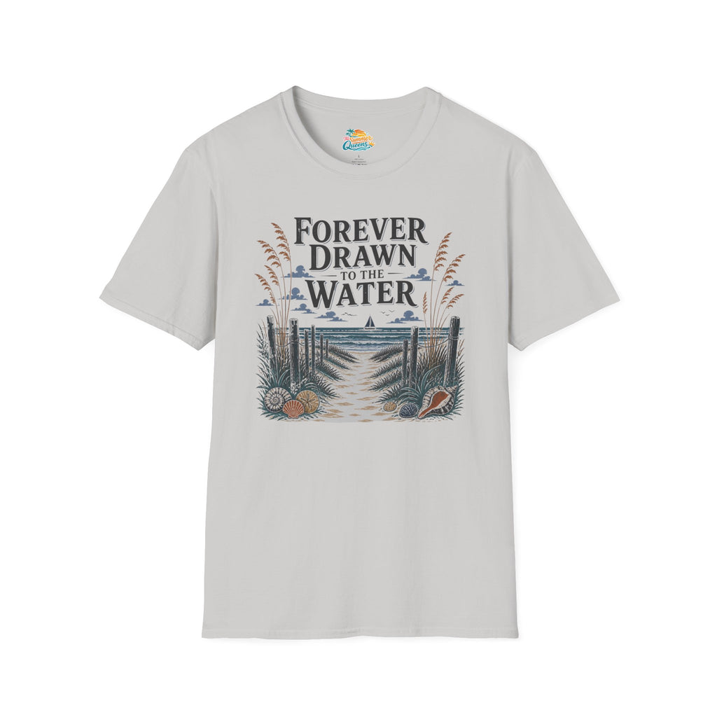Forever Drawn to the Water T-Shirt