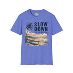 Slow Down The Tide Will Wait T-Shirt