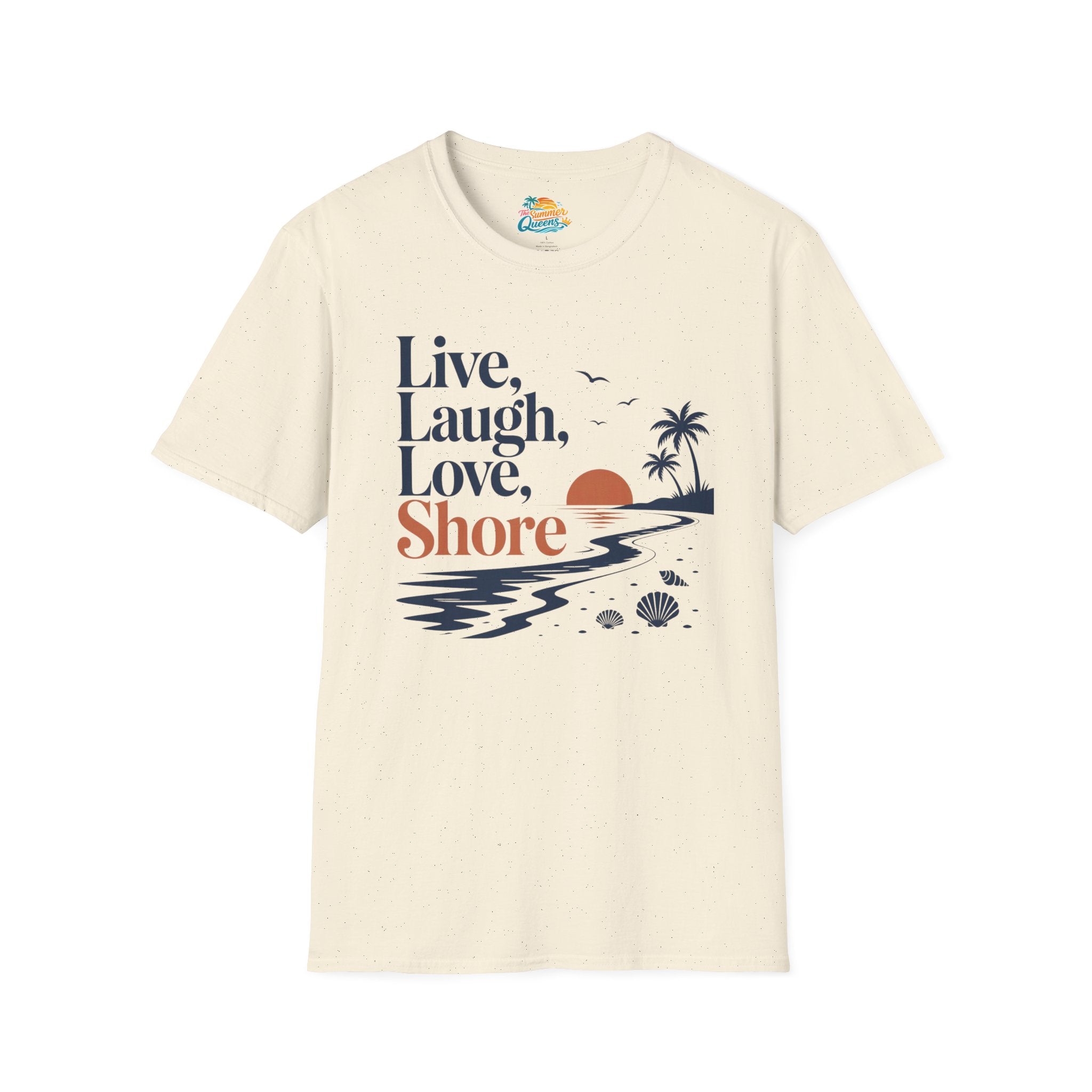 Live Laugh Love Shore T-Shirt