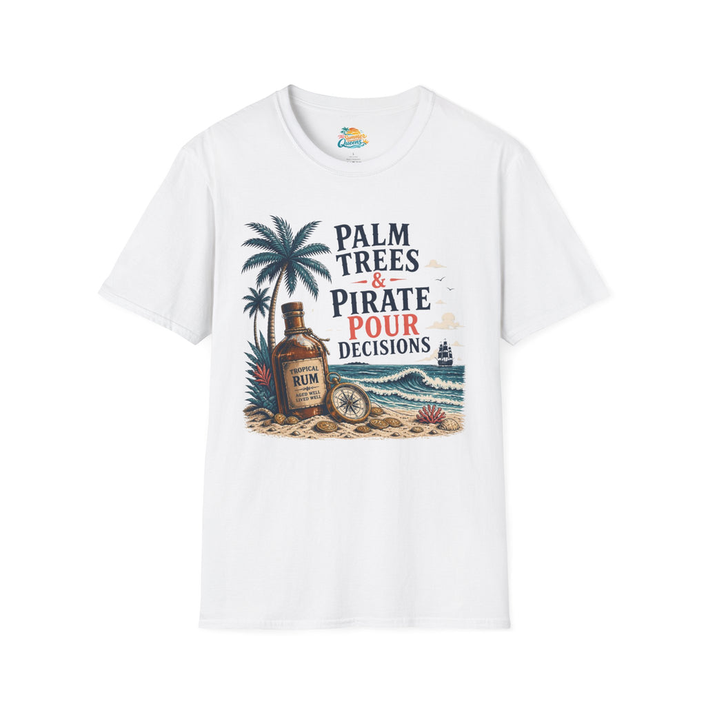 Palm Trees & Pirate Pour Decisions T-Shirt