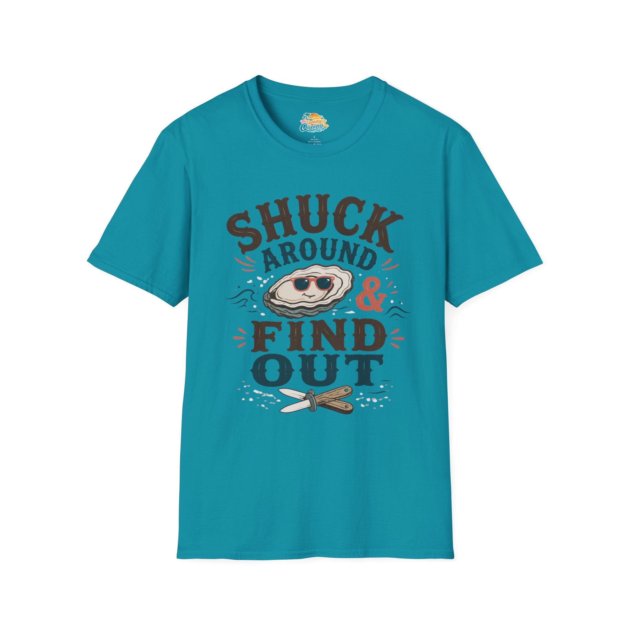 Shuck Around & Find Out T-Shirt