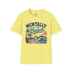 Mentally at the Beach Sunset T-Shirt