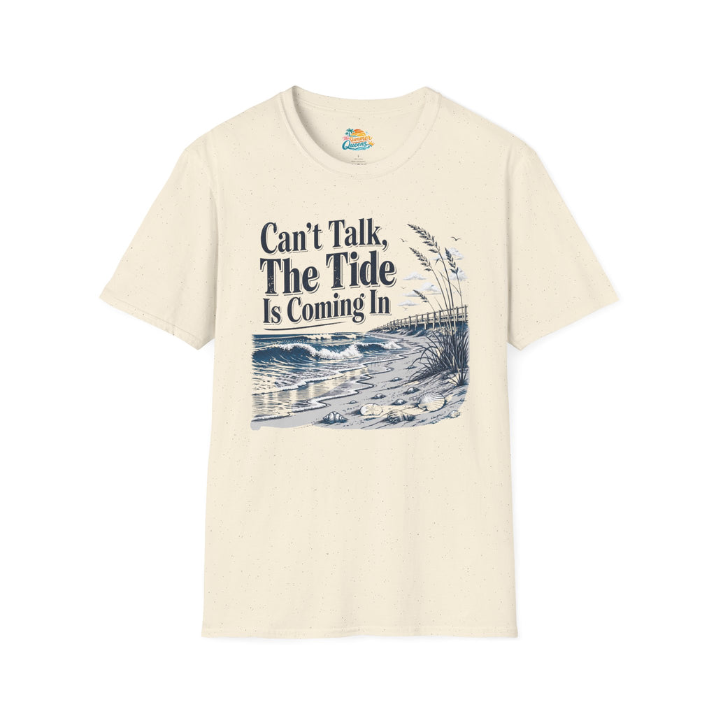 Can’t Talk, The Tide Is Coming In T-Shirt