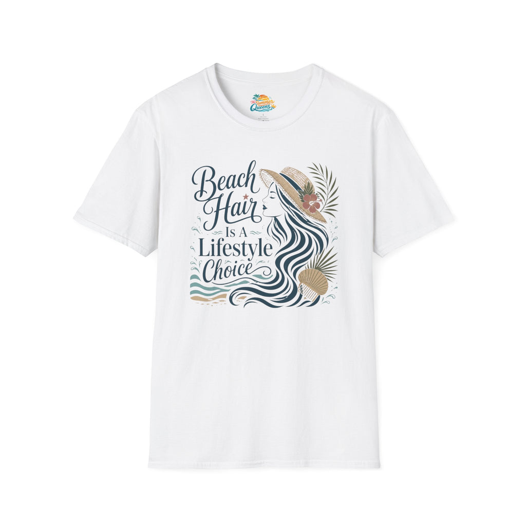 Beach Hair Is a Lifestyle Choice T-Shirt